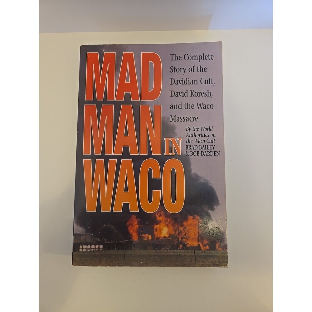 Mad Man in Waco - Paperback By Bailey, Brad - GOOD